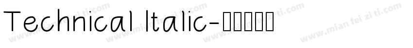 Technical Italic字体转换